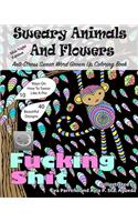 ANTI-STRESS Swear Word Grown Up Coloring Book Mid-Night Edition: Sweary Animals And Flowers(1 Funny and Cute Mandalas with Curse, Cuss and Vulgar Words for Relaxation and Stress Relief for Ladie)