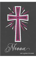 2019 Weekly Planner, Nonna: Personalized 90-Page Christian Planner with Monthly and Annual Calendars and Weekly Planner Pages