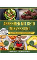 Abnehmen mit Keto (Mixversion)