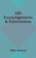 100 Encouragements & Exhortations #1