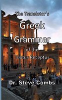 Translator's Greek Grammar of the Textus Receptus