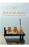 End of Life Stories