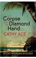 Corpse with the Diamond Hand