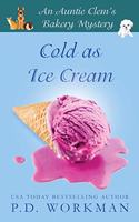 Cold as Ice Cream: (13 Auntie Clem's Bakery)