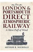 The London & Portsmouth Direct Atmospheric Railway