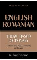 Theme-based dictionary British English-Romanian - 7000 words