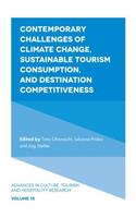 Contemporary Challenges of Climate Change, Sustainable Tourism Consumption, and Destination Competitiveness