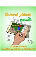 Quand j'Ã?tais Petit, Je m'Amusais
