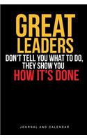 Great Leaders Don't Tell You What to Do, They Show You How It's Done