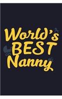 World's Best Nanny: Blank Lined Journal to Write in - Ruled Writing Notebook