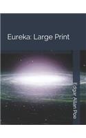 Eureka: Large Print