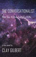 Conversationalist: Book Two: Mission to Mercy Prime