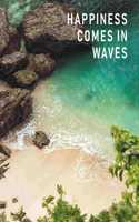 Happiness Comes in Waves