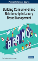 Building Consumer-Brand Relationship in Luxury Brand Management