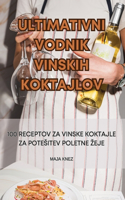 Ultimativni Vodnik Vinskih Koktajlov