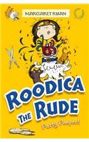 Roodica the Rude Party Pooper