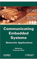 Communicating Embedded Systems: Networks Applications