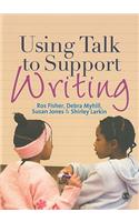 Using Talk to Support Writing