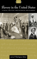 Slavery in the United States [2 Volumes]