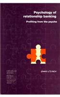 Psychology of Relationship Banking