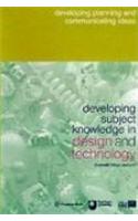 Developing Subject Knowledge in Design and Technology