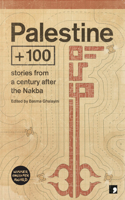 Palestine +100: Stories from a century after the Nakba(2 Futures Past)
