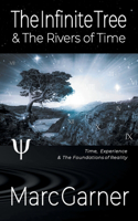 Infinite Tree & The Rivers of Time
