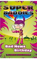 Bad News Birthday