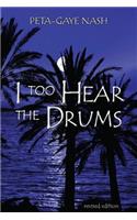 I too Hear the Drums
