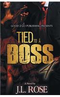 Tied to a Boss 4