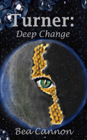 Turner: Deep Change(5 Spaceships and Magic)
