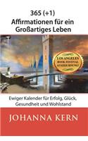 356 (+1) Affirmationen fur ein Grossartiges Leben