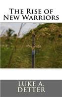 Rise of New Warriors