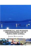 Commercial and Business Organisations Law in Papua New Guinea