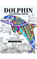 Dolphin Coloring Book: Stress-relief Coloring Book For Grown-ups, Adults