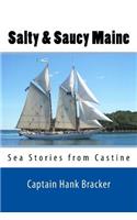 Salty & Saucy Maine