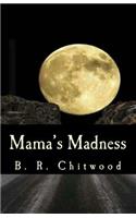 Mama's Madness