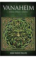 Vanaheim: Final Homecoming