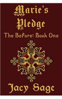 Marie's Pledge: The Before Book One: The Before Book One