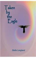 Taken by the Eagle