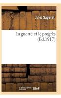 La Guerre Et Le Progrès