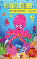 Sea Creatures Coloring Book for Kids