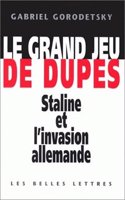 Le Grand Jeu de Dupes