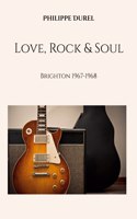 Love, Rock & Soul