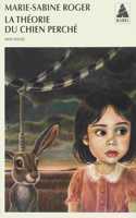 La theorie du chien perche