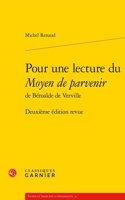 Pour Une Lecture Du Moyen de Parvenir: Deuxieme Edition Revue