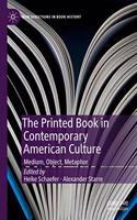 The Printed Book in Contemporary American Culture