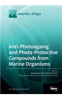 Anti-Photoagaing and Photo-Protective Compounds from Marine Organisms