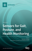 Sensors for Gait, Posture, and Health Monitoring Volume 2