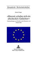«Hiermit Erhebte Sich Ein Abscheulich Gelaechter»: Untersuchungen Zur Komik in Den Romanen Von Johann Beer